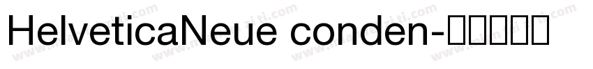 HelveticaNeue conden字体转换